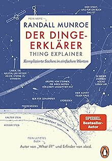 Der Dinge-Erklärer - Thing Explainer: Komplizierte ... | Buch | Zustand sehr gut