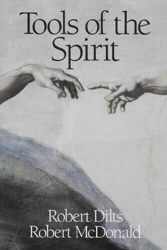 Thumbnail - Robert Brian Dilts Robert Mcdonald Tools Of The Spirit (taschenbuch)