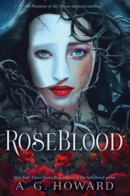 RoseBlood: A Novel (Splintered, 5)