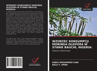 Rabiu Mohammed Sani (U. A.) | Wzorzec Konsumpcji Moringa Oleifera W Stanie...