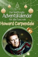 Der Inoffizielle Adventskalender FüR Alle Fans Von Howard Carpendale Ella Lange
