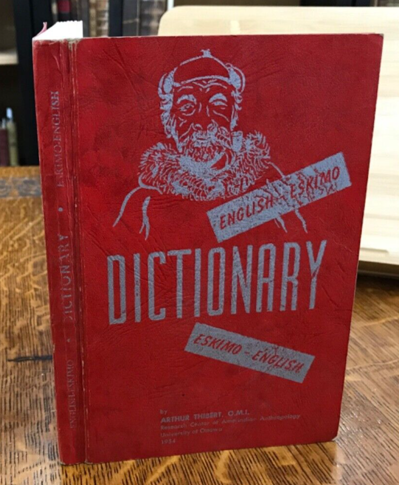 1954 English-Eskimo Eskimo-English Dictionary by Arthur Thibert | eBay 