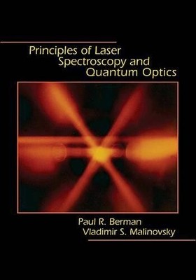 Vladimir S. Malinovsky Paul Principles of Laser Spectroscopy and Quan (Hardback)