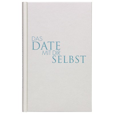 Das Date mit dir Selbst - Ein Reflexionsbuch mit 23 spannenden Übungen 
