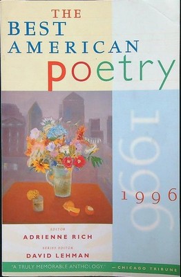 THE BEST AMERICAN POETRY 1996 RICH ADRIENNE - LEHMAN DAVID SCRIBNER 1996 \