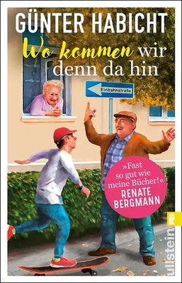 Wo kommen wir denn da hin (Der Offline-Opa 1)