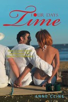 Anne Cline | Four Days Time | Taschenbuch | Englisch (2014) | Authorhouse