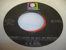 Soul 45 B.B. KING Nobody Loves Me But My Mother / Ask Me No Questions on ABC
