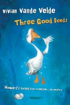 Three Good Deeds - Hardcover By Vande Velde, Vivian - GOOD