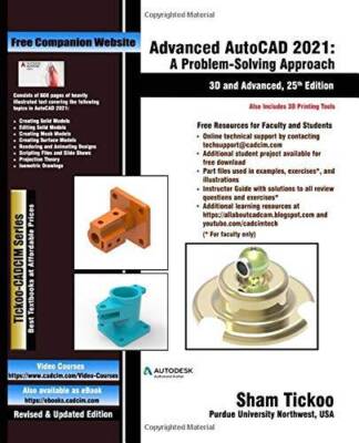 Advanced AutoCAD 2021: A Problem-Solving Approach, 3D and Advanced, 25th  - GOOD