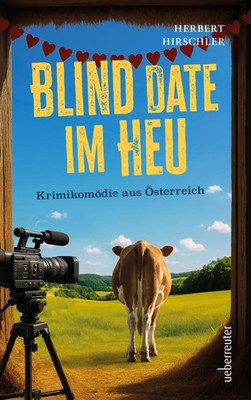 Herbert Hirschler | Blind Date im Heu | Taschenbuch | Deutsch (2026) | 280 S.