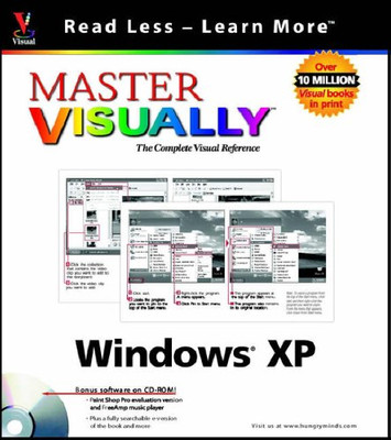 Master VISUALLY Windows XP (Visual Read Less, Learn More) - Maran, Ruth