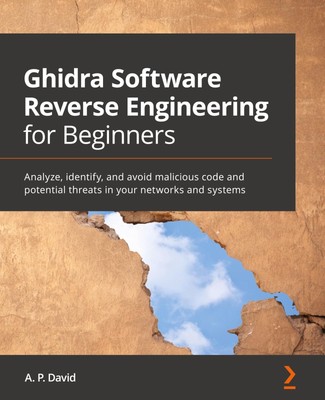 David Álvarez Pérez | Ghidra Software Reverse Engineering for Beginners | Buch