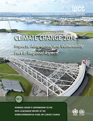 Climate Change 2014 – Impacts, Adaptation and Vulnerability: Part B: Regional A…
