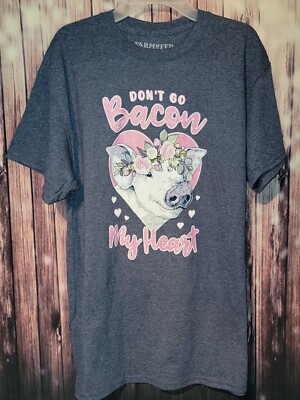 Farm Fed Clothing - Large - Gray - ''Don't Go Bacon My Heart'' Pig Tee - NWT
