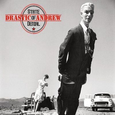 DRASTIC ANDREW-STATE OF DENIAL  CD NEW #48