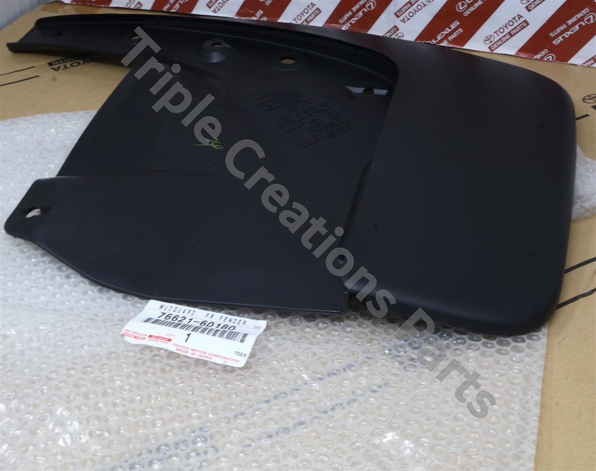 Toyota Genuine 76621-60180 Mudguard Front Fender RH 7662160180 OEM