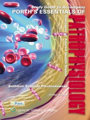 Porth's Essentials of Pathophysiology: Concepts of Altered Health States