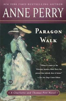 Paragon Walk: A Charlotte and Thomas - Paperback, by Perry Anne - Very Good x
