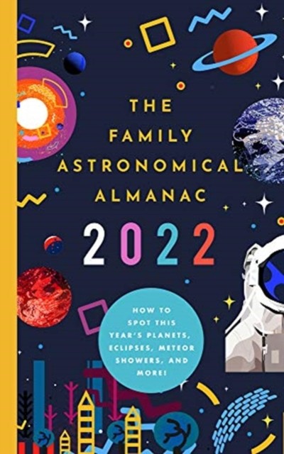 2022 FAMILY ASTRONOMICAL ALMANAC by BUSHEL & PECK BOOKS (Paperback Book)