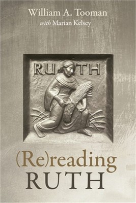 (Re)reading Ruth (Hardback or Cased Book)
