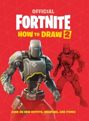 FORTNITE Official How to Draw Volume 2 by Epic Games PAPERBACK 9781472272447