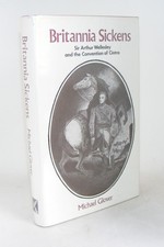 GLOVER Michael / BRITANNIA SICKENS Sir Arthur Wellesley and the Convention