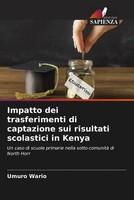 Umuro Wario | Impatto Dei Trasferimenti Di Captazione Sui Risultati...