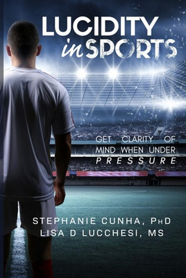 #ad #ad Lucidity In Sports: Get Clarity of Mind When Under Pressure $15.21