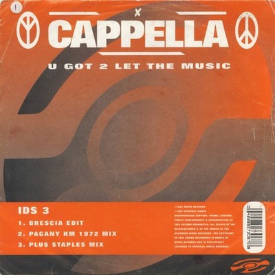 Cappella - U Got 2 Let The Music (7'', Single)