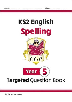 KS2 ENG TARGETED QUESTION SPELLING 5 by CGP Books Paperback Self Help Business