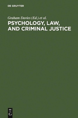 Graham Davies Psychology, Law, and Criminal Justice (Hardback)