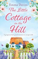 Emma Davies | The Little Cottage On The Hill | Taschenbuch | Englisch (2018)