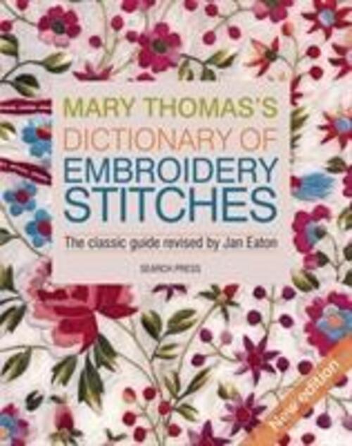 Thumbnail - Mary Thomas's Dictionary Of Embroidery Stitches | Jan Eaton | Englisch