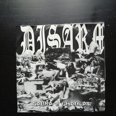 DISARM / H.407 Sabra e Chatila / You See Their Shadow 7'' Split crust  grind