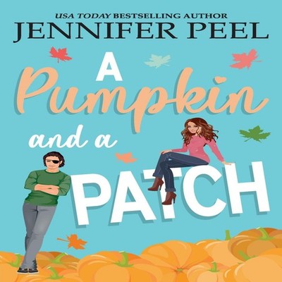 A Pumpkin and a Patch Jennifer Peel Paperback Amazon Digital Serv