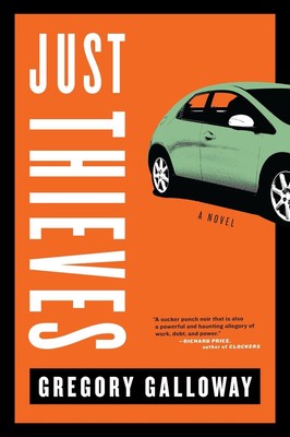 Just Thieves von Gregory Galloway (Englisch) Taschenbuch