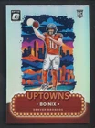 2024 PANINI DONRUSS OPTIC #3 ROOKIE UPTOWNS PRIZM RC SSP BRONCOS BO NIX