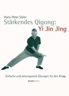 Stärkendes Qi Gong: Yi Jin Jing: Einfache und wirku... | Buch | Zustand sehr gut