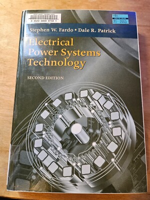 ELECTRICAL POWER SYSTEMS TECHNOLOGY, SECOND EDITION By Dale Patrick & Stephen