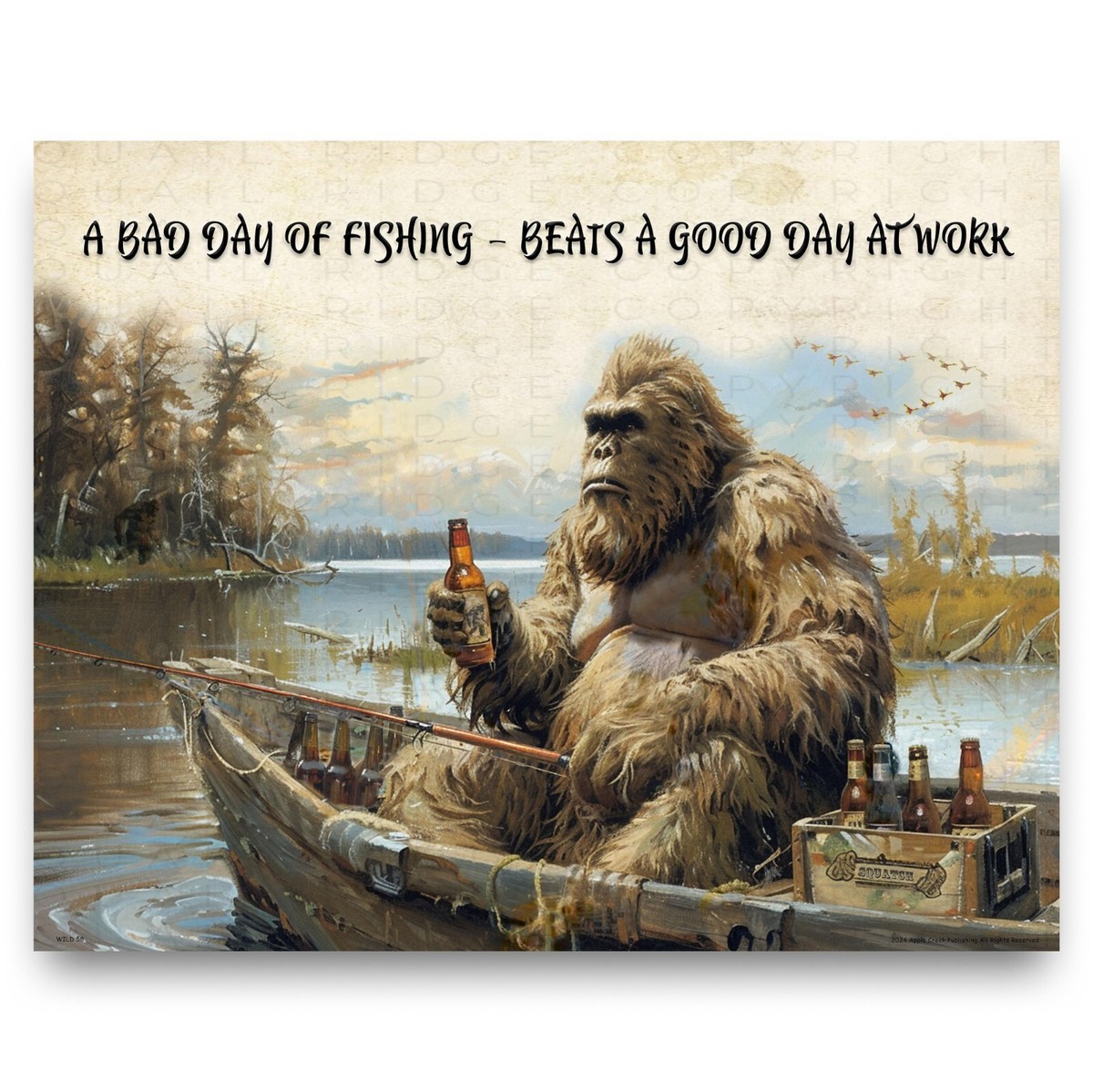Sasquatch Bigfoot Art Print A Bad Day of Fishing Hunting Cabin