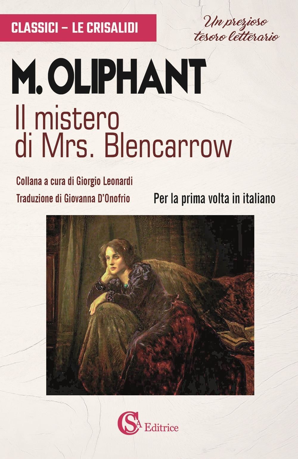 Libri Margaret Oliphant - Il Mistero Di Mrs. Blencarrow