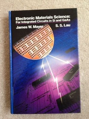 Electronic Materials Science: For Int..., James W Mayer