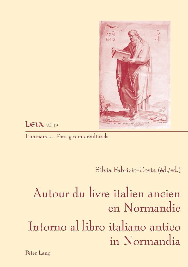 Autour Du Livre Ancien Italien En Normandie- Intorno Al Libro Italiano