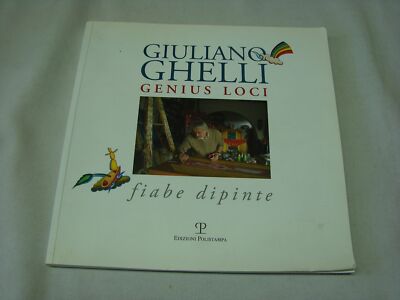 (Giuliano Ghelli Genius Loci) Bemalte Märchen 2016 Polyprint