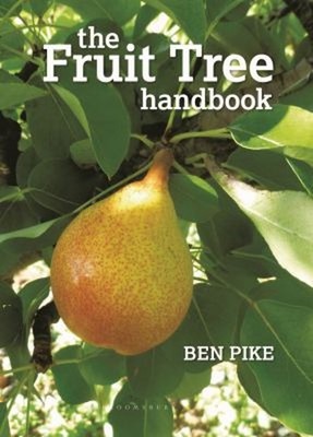 The Fruit Tree Handbook Paperback Ben Pike