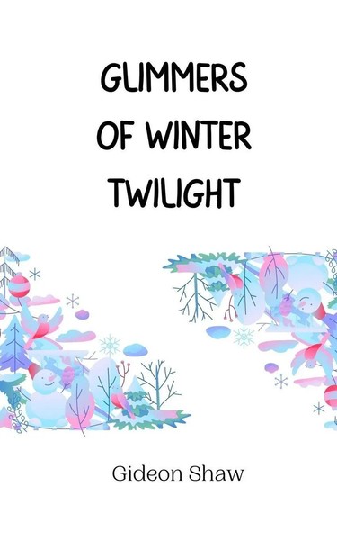 Glimmers Of Winter Twilight Gideon Shaw Taschenbuch Englisch 2024-image