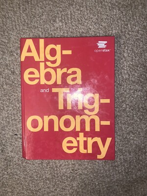 Algebra and Trigonometry by Jay Abramson (2015, Hardcover)