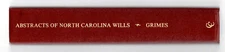 Abstract of North Carolina Wills, 1690-1760, by J. Bryan Grimes, 1991