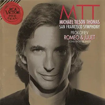 San Francisco Symphony - Michael Tilson Thomas: Sergey Prokofiev - Romeo & Julie